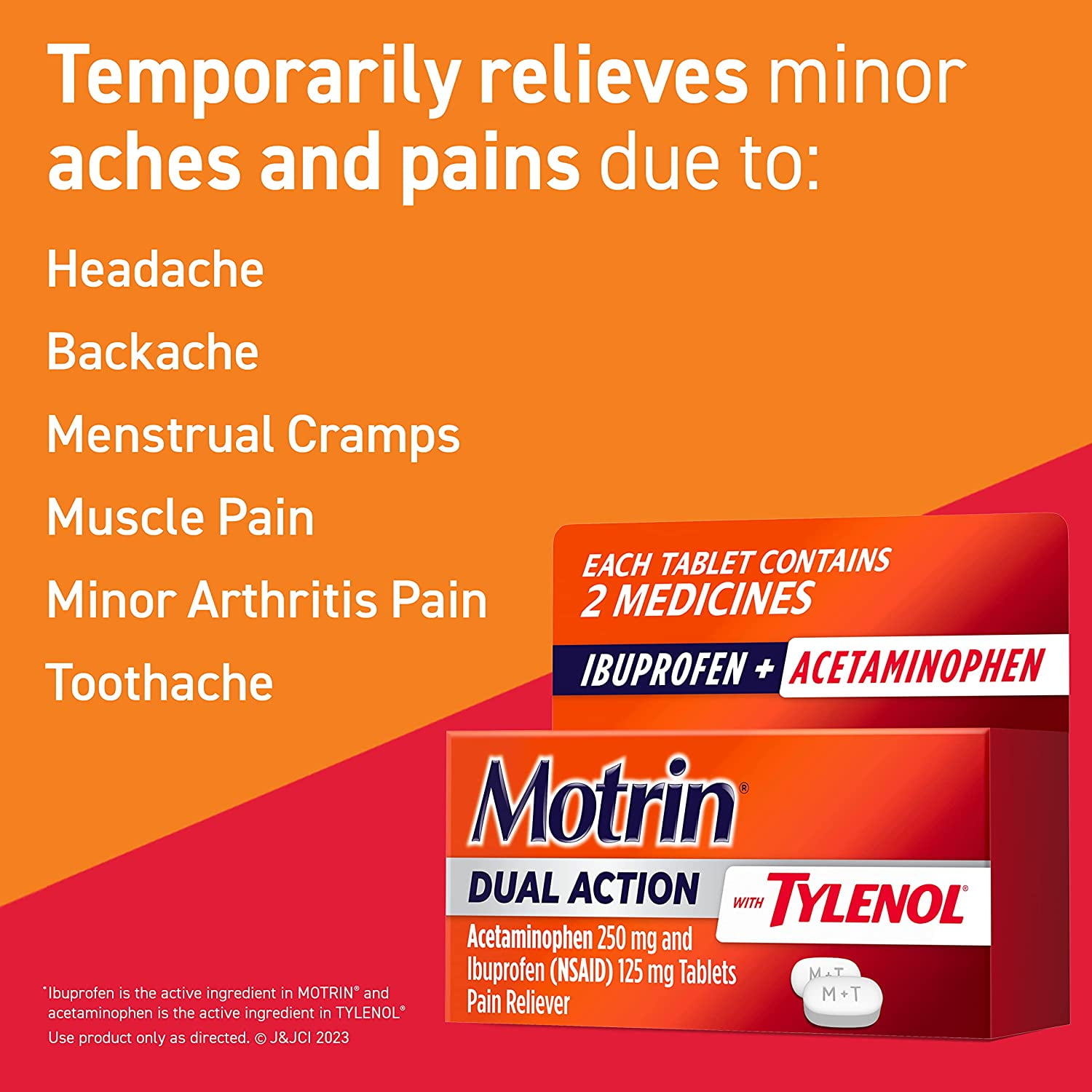 Motrin Dual Action Tylenol Pain Reliever Ibuprofen Acetaminophen Two Medicines Minor Aches Pains NSAID 125 mg