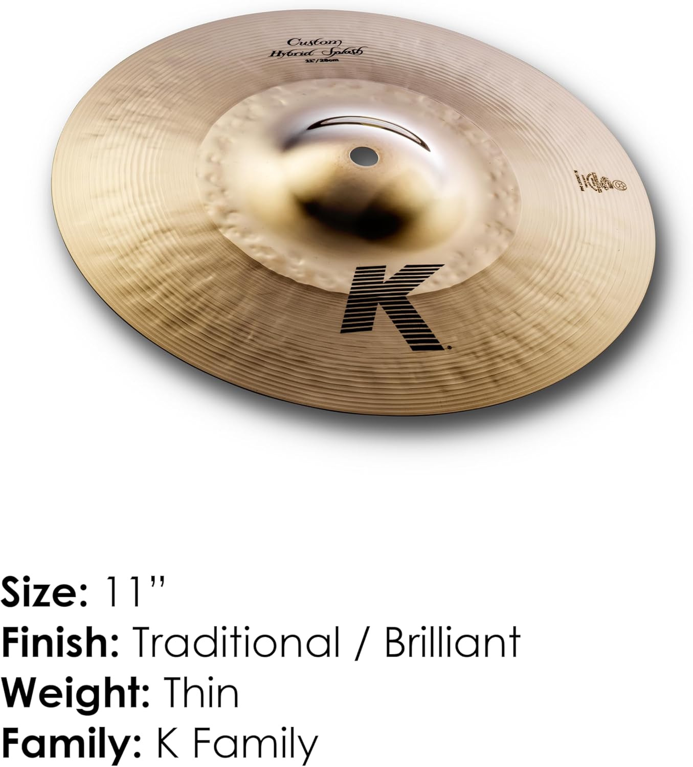 ZILDJIAN 11 K CUSTOM HYBRID SPLASH CYMBAL K1211 PROFESSIONAL CAST CYMBAL FOR DRUMMERS